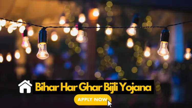 Bihar Har Ghar Bijli Yojana