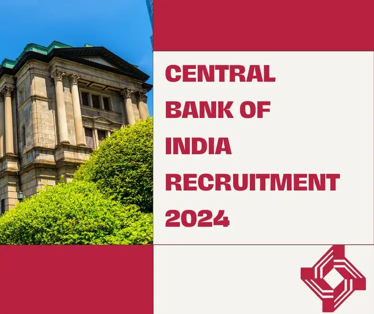 Central Bank of India Recruitment 2024: Safai Karmachari and Other Posts