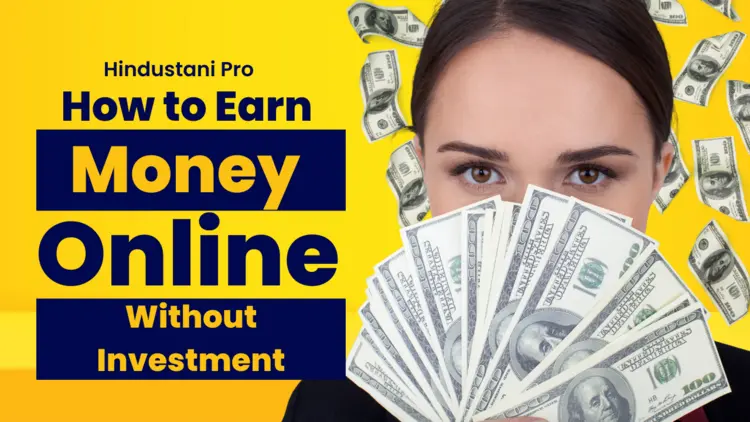 How to Earn Money Online Without Investment in Mobile