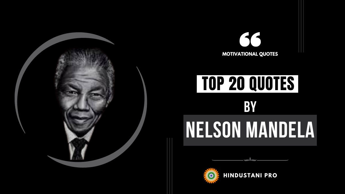 20 quotes by nelson mandela