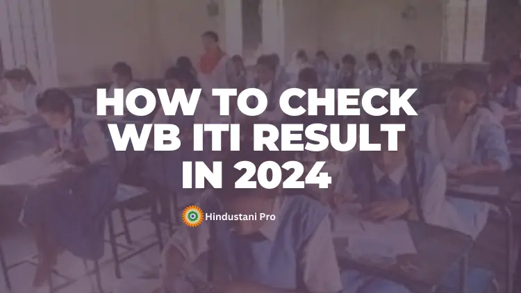 Check West Bengal ITI Result 2024