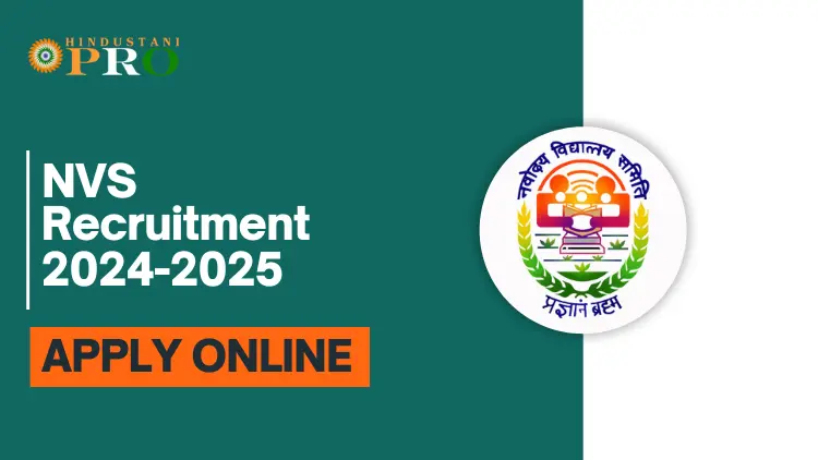 NVS Recruitment 2024-2025