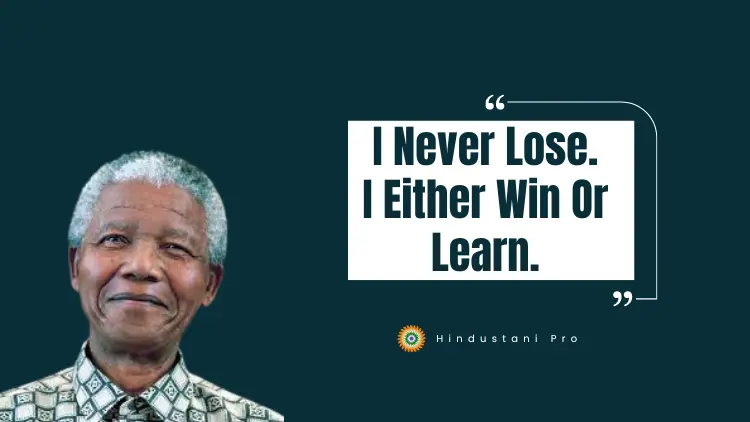 Quotes by Nelson Mandela 