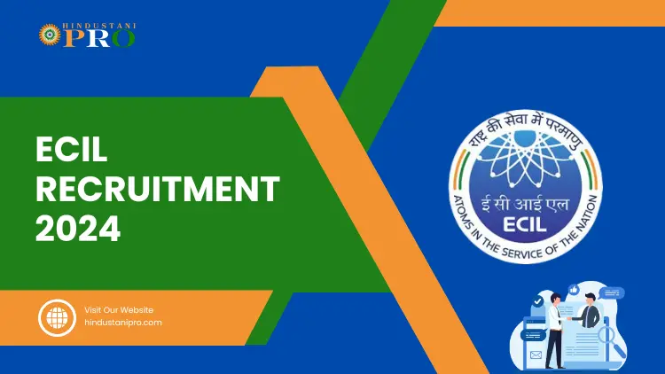 ECIL Recruitment 2024