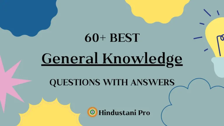 General Knowledge Questions with Answers