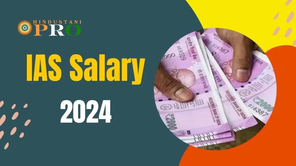 IAS Salary 2024