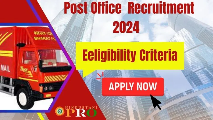 Post Office Recruitment Eligibility