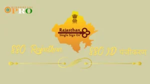 SSO Portal Rajasthan – SSO ID Login, Registration, Single Sign-On ID, ID Password Recove