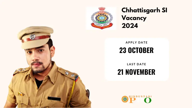 Chhattisgarh SI Vacancy 2024 