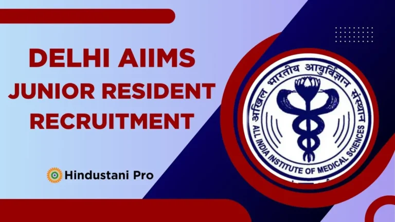 Delhi AIIMS Recruitment